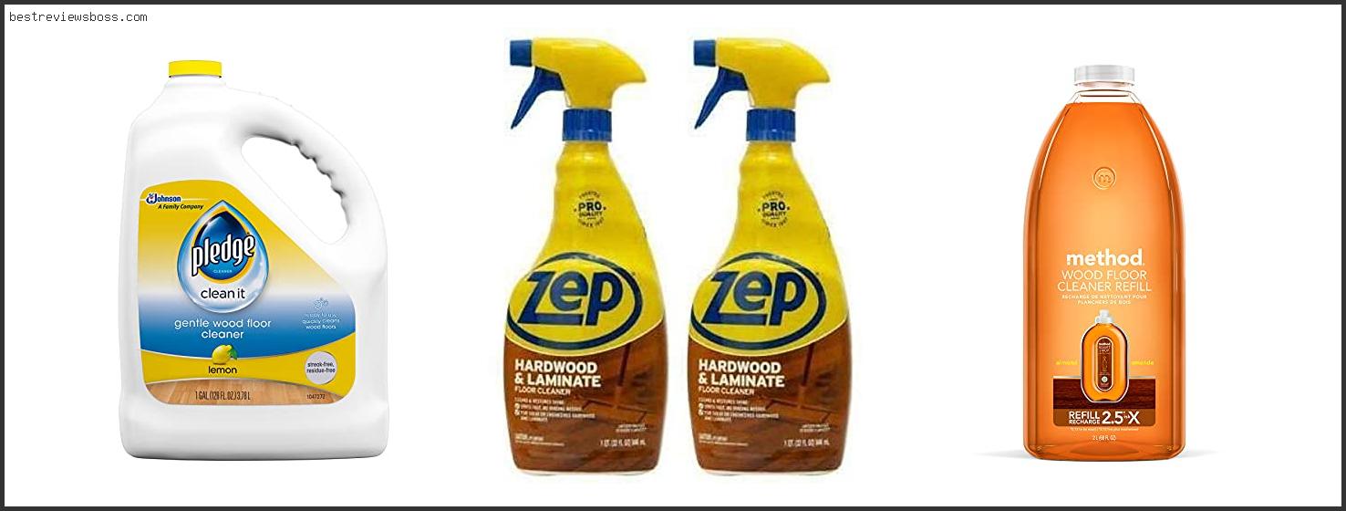 Top 7 Best Floor Cleaner For Laminate Wood For 2022