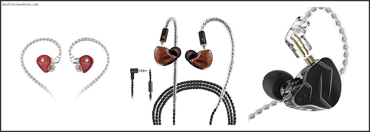 Top 7 Best Dual Driver Earphones For 2022