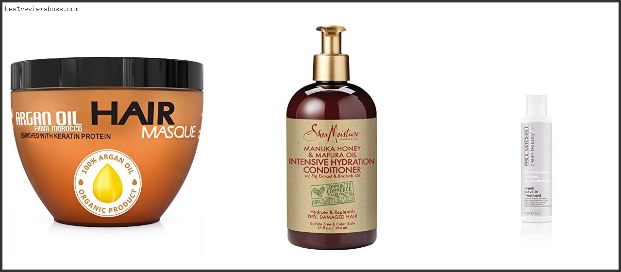 Top 7 Best Conditioner For Brittle Damaged Hair For 2022