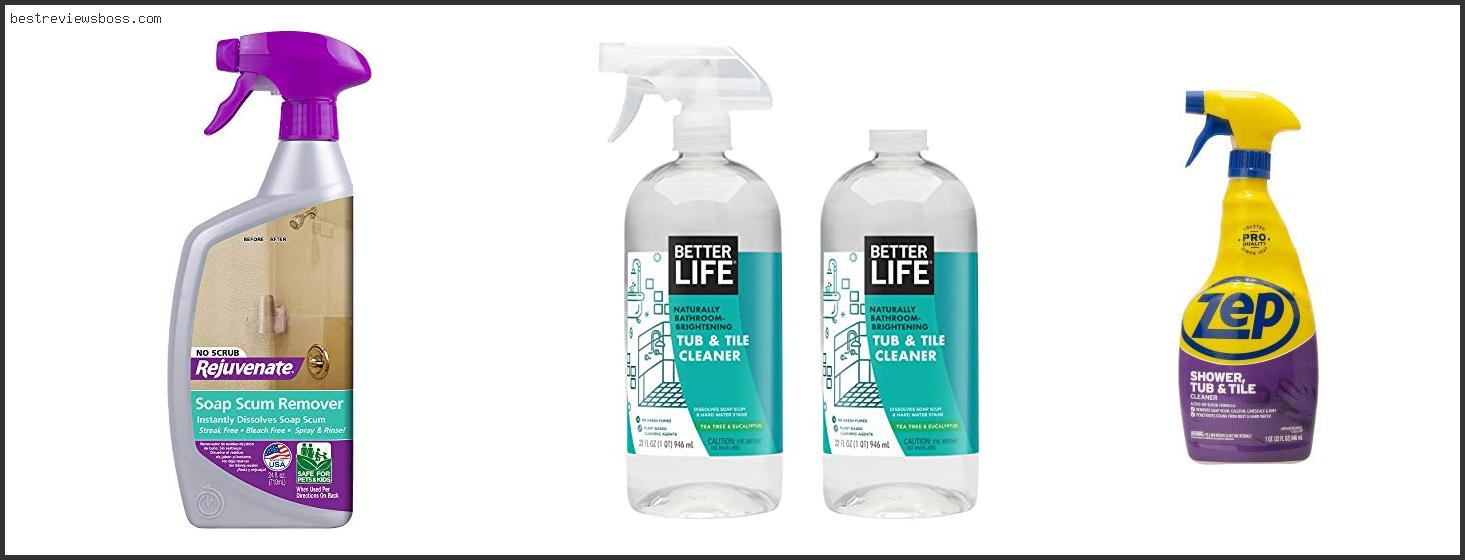 Top 7 Best Acrylic Shower Cleaner For 2024