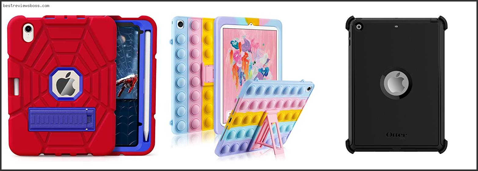 Top 7 Best Case For Ipad Gen 6 For 2022