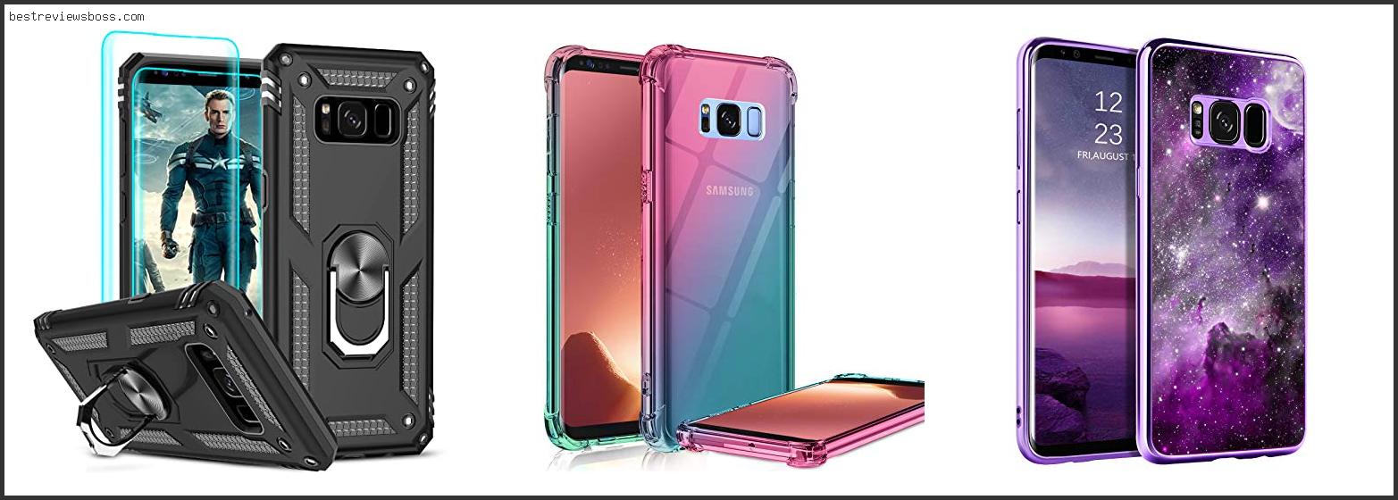 Top 7 Best Case For Samsung S8 Plus For 2022