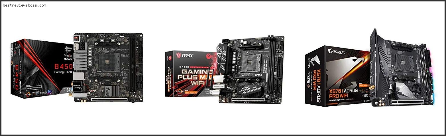 Top 7 Best Am4 Mini Itx Motherboard For 2022