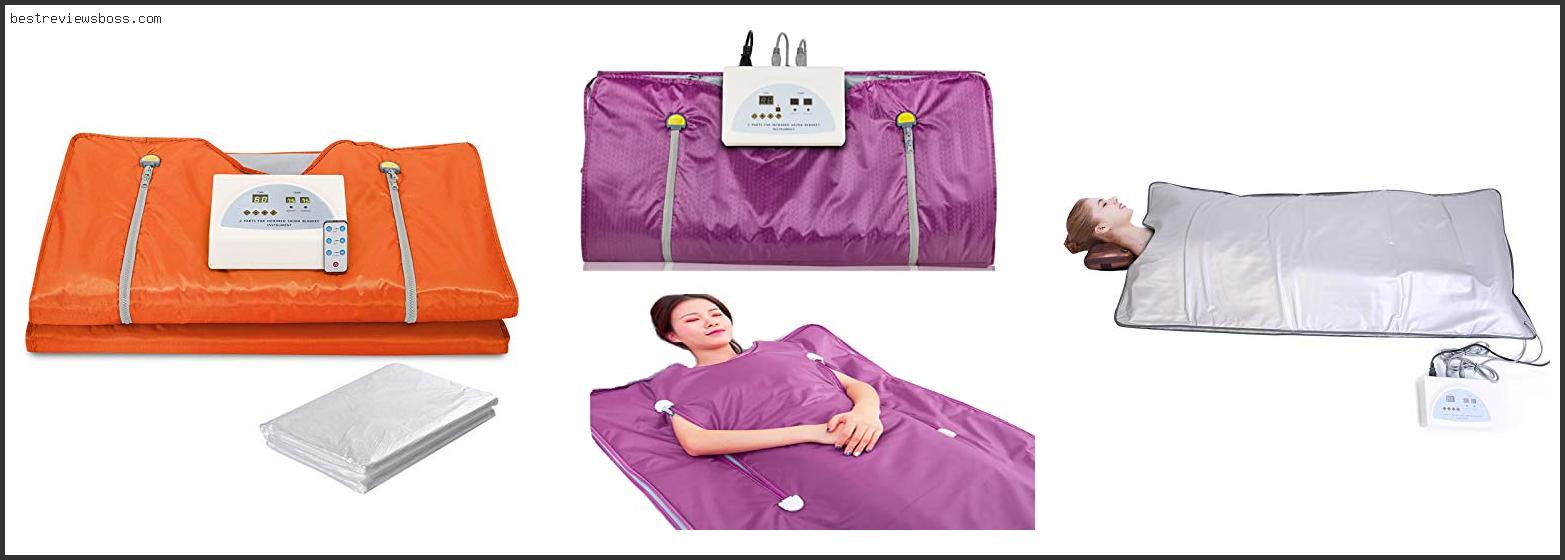 Top 7 Best Infrared Sauna Blanket In 2022