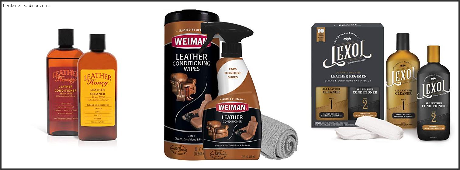 Top 7 Best Leather Car Seat Cleaner And Conditioner In 2022