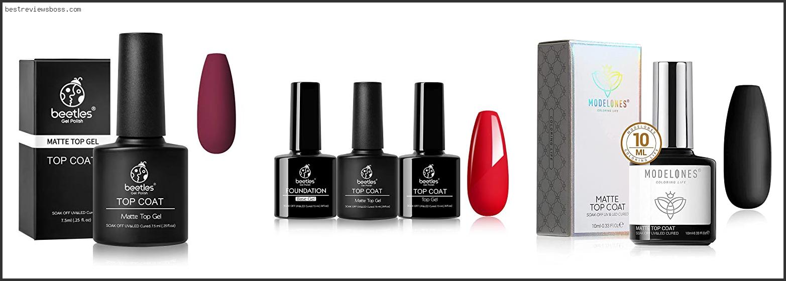 Top 7 Best Matte Nail Polish Top Coat In 2022