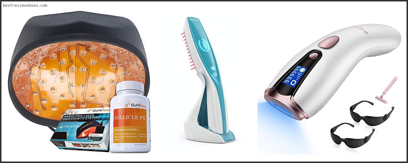 Top 7 Best Home Laser Hair Growth In 2022