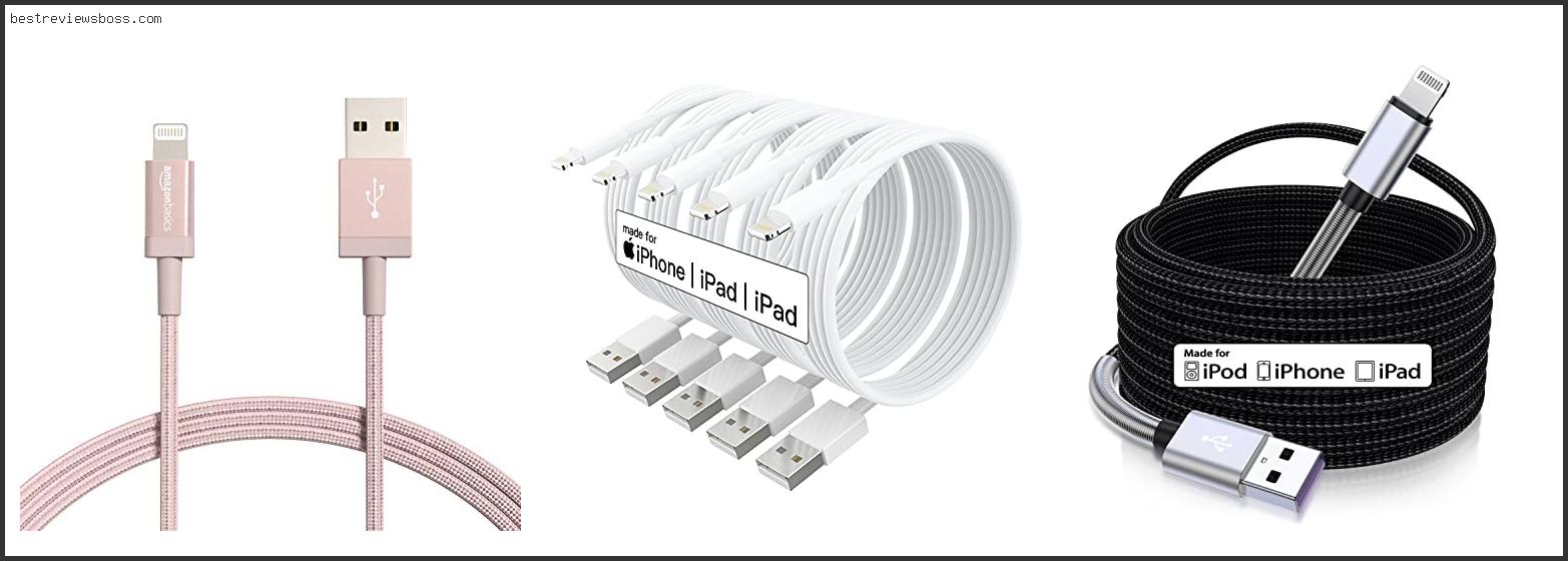 Top 7 Best Long Iphone Charger Cable In 2022