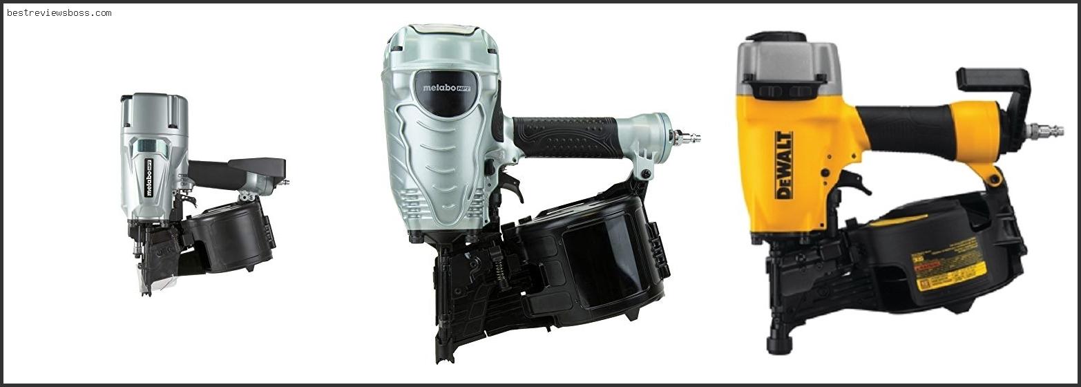 Top 7 Best Coil Nailer For 2022