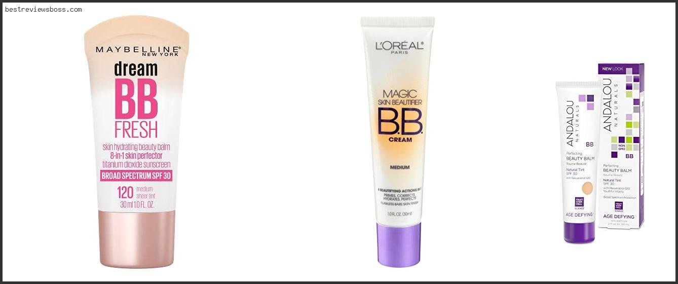 Top 7 Best Bb Cc Tinted Moisturizer For 2022