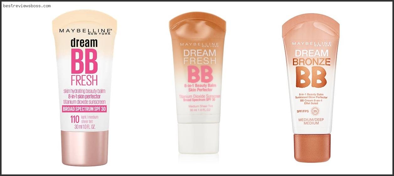 Top 7 Best Bb Cream Maybelline For 2022