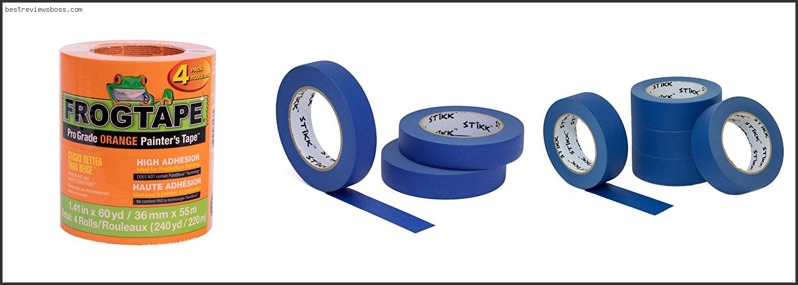 Top 7 Best Exterior Painters Tape For 2022