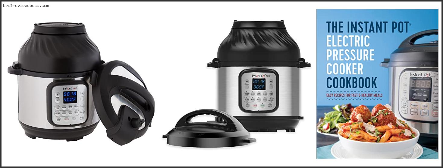 Top 7 Best Electric Instant Pot For 2022