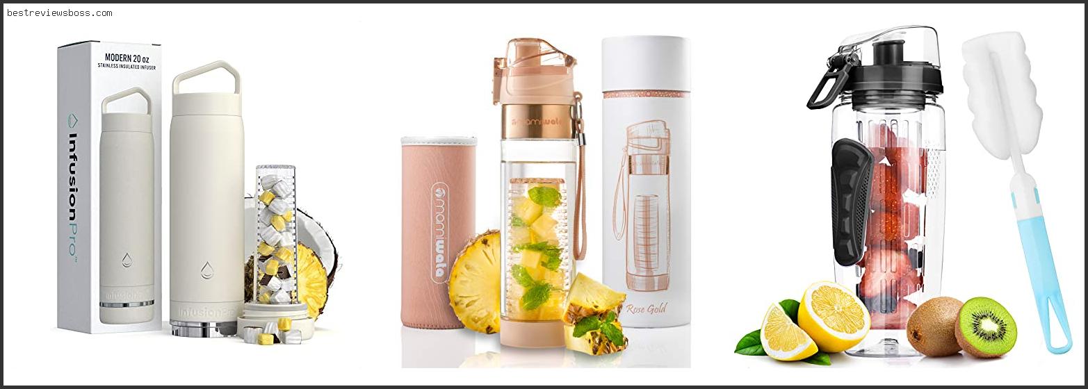 Top 7 Best Fruit Infused Water Bottle For 2022