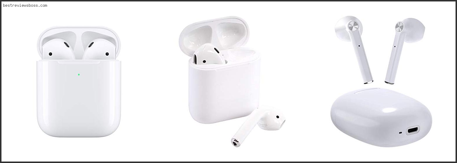 Top 7 Best Airpod Dupes For 2022