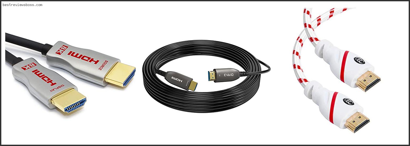 Top 7 Best 30 Ft Hdmi Cable For 2022