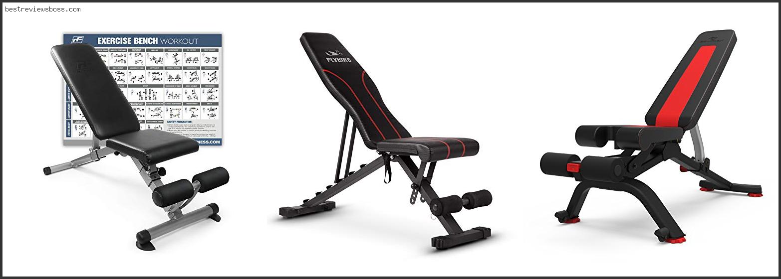 Top 7 Best Decline Weight Bench For 2022