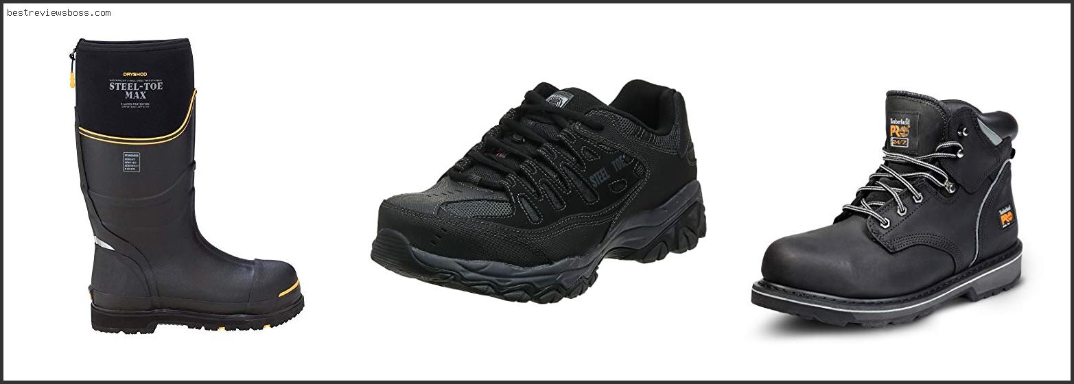 Top 7 Best Casual Steel Toe Shoes For 2022