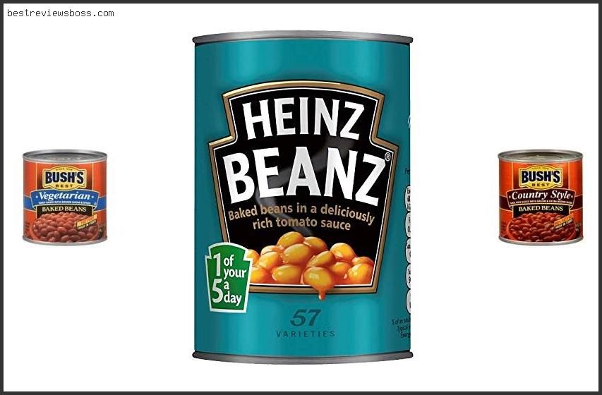 Top 7 Best Canned Beans For Baked Beans For 2022