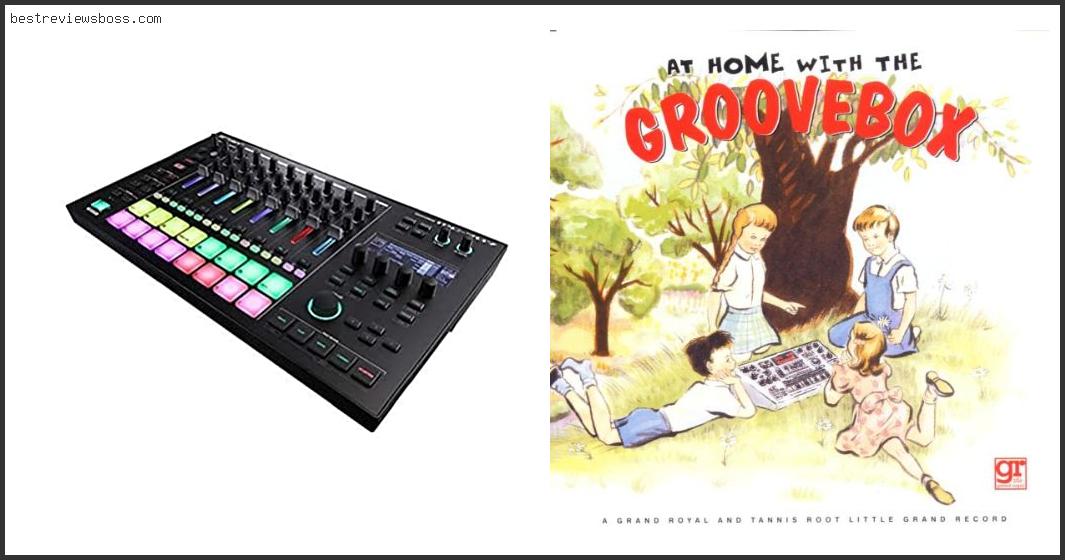 Top 7 Best Groovebox For 2022