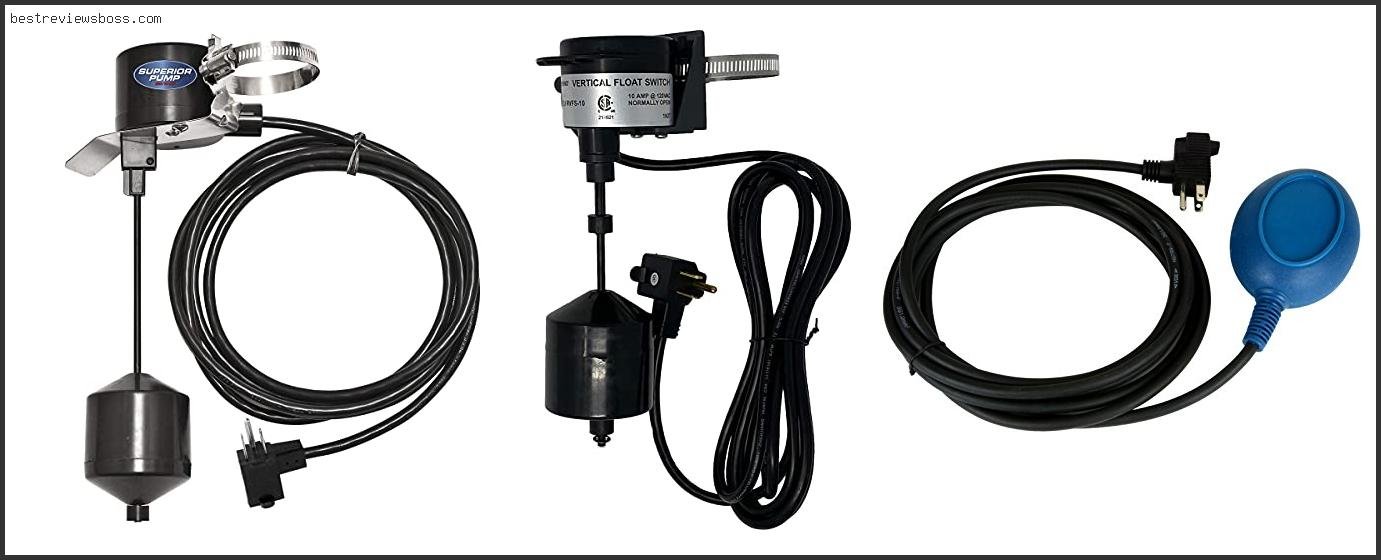 Top 7 Best Float Switch For Sump Pump For 2022