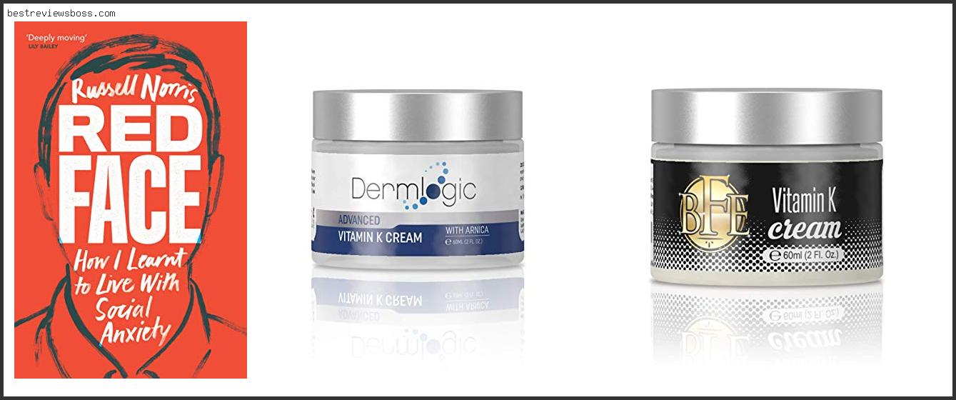 Top 7 Best Cream For Broken Capillaries In 2022