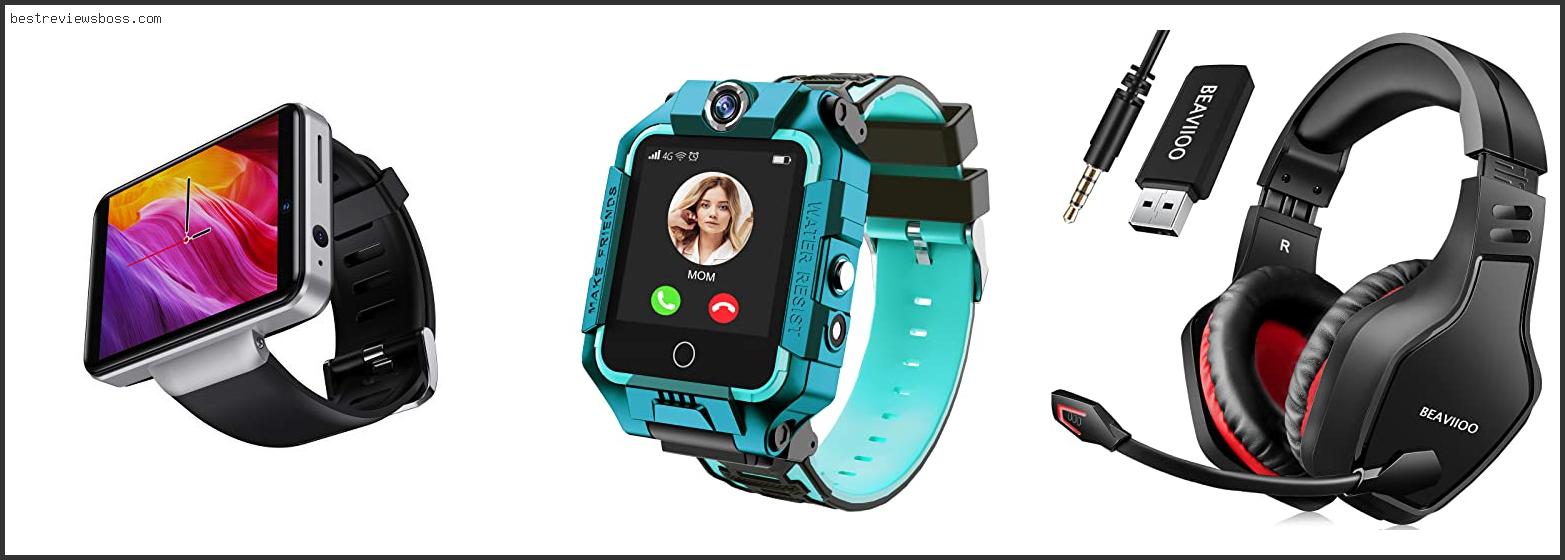 Top 7 Best 4g Watch Phone For 2022