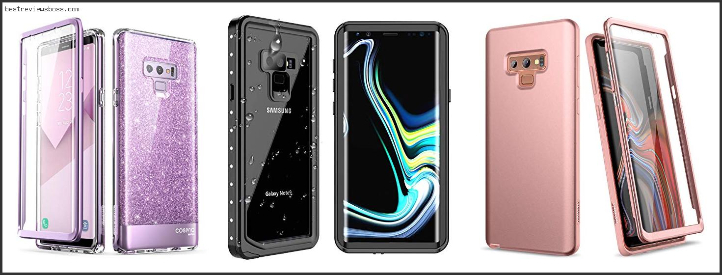 Top 7 Best Galaxy Note 9 Case With Screen Protector For 2022