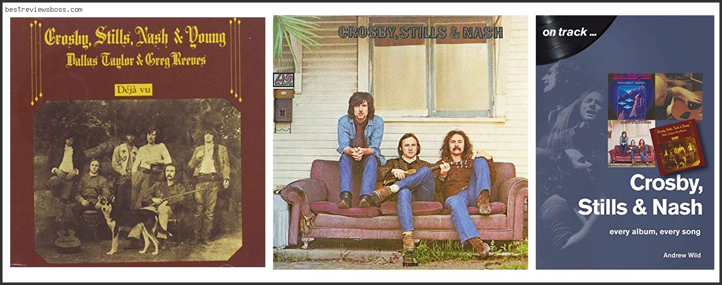 Top 7 Best Crosby Stills Nash Album For 2022