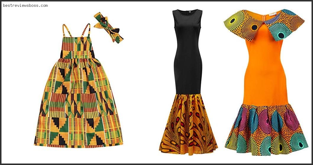 Top 7 Best African Print Dresses For 2022