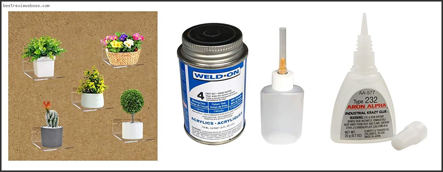 Top 7 Best Adhesive For Acrylic For 2022